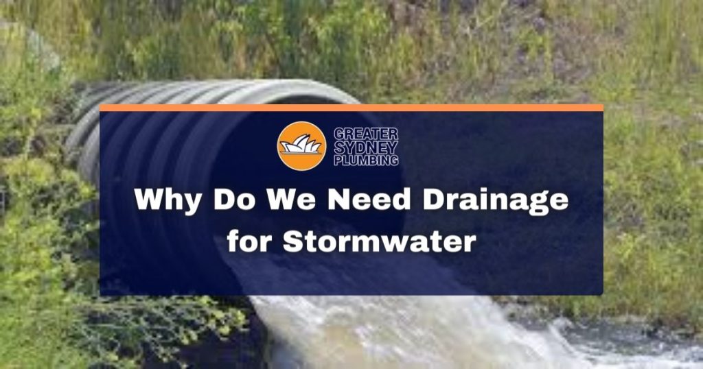 Why Do We Need a Drainage for StormWater